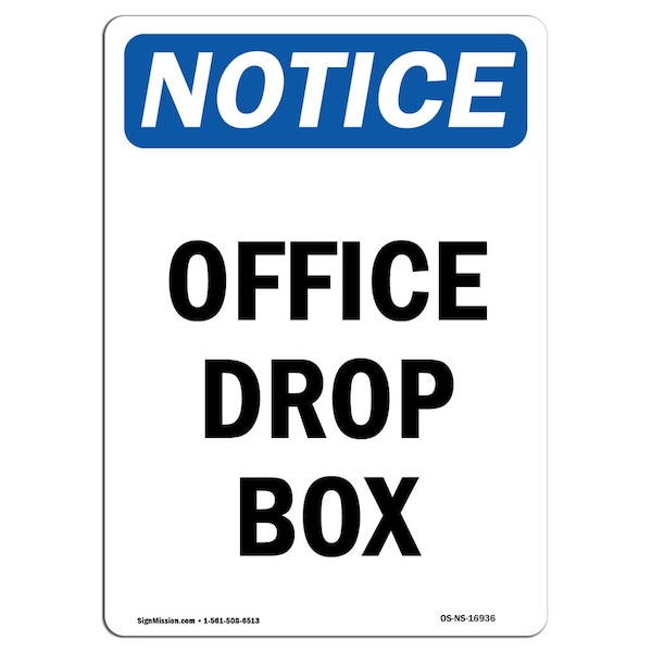 Safety Sign, OSHA Notice, 5" Height, Office Drop Box Sign, Portrait, 10PK